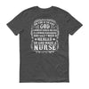God Made A Nurse Men's Short sleeve t-shirt God Made A Nurse Men's Short sleeve t-shirt