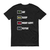 Eat Sleep Night Shift Repeat Short sleeve t-shirt Eat Sleep Night Shift Repeat Short sleeve t-shirt