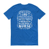 God Made A Nurse Men's Short sleeve t-shirt God Made A Nurse Men's Short sleeve t-shirt