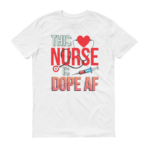 This Nurse is dope AF Men's short sleeve t-shirt This Nurse is dope AF Men's short sleeve t-shirt