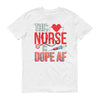 This Nurse is dope AF Men's short sleeve t-shirt This Nurse is dope AF Men's short sleeve t-shirt